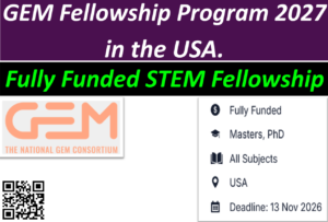 GEM Fellowship Program 2027 in the USA (Fully Funded STEM Fellowship).