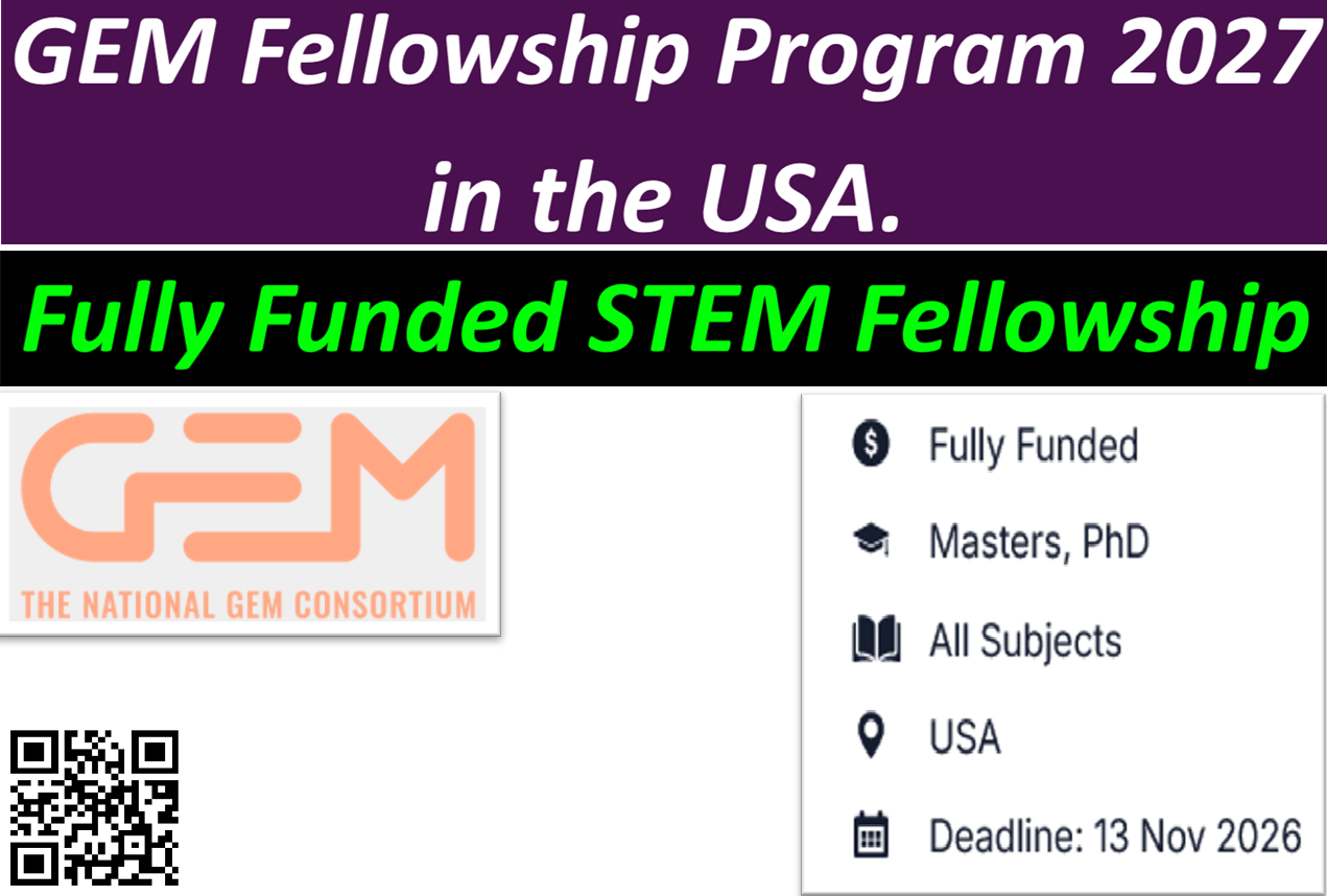 GEM Fellowship Program 2027 in the USA (Fully Funded STEM Fellowship).