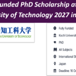 Fully Funded PhD Scholarship at Kochi University of Technology 2027 in Japan.