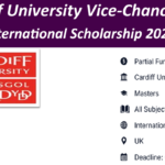 Cardiff University Vice-Chancellor’s International Scholarship 2027.