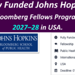 Fully Funded Johns Hopkins Bloomberg Fellows Program 2027–28 in USA.