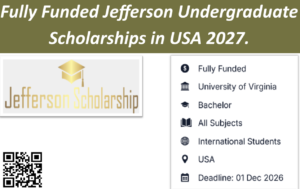 Fully Funded Jefferson Undergraduate Scholarships in USA 2027.