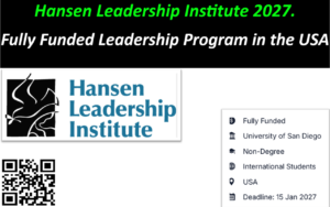 Hansen Leadership Institute 2027: Fully Funded Leadership Program in the USA.