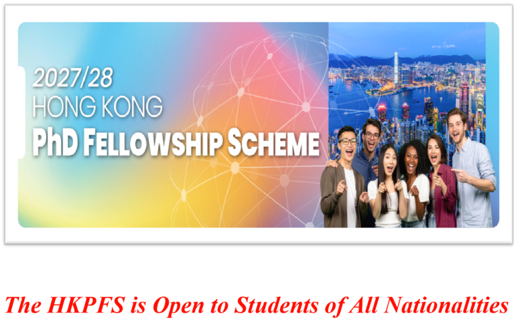 Fully Funded Hong Kong PhD Fellowship Scheme (HKPFS) 2027/28.