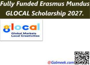 Fully Funded Erasmus Mundus GLOCAL Scholarship 2027.