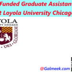 Fully Funded Graduate Assistantships at Loyola University Chicago.
