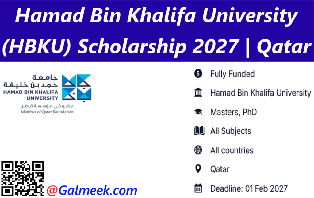 Hamad Bin Khalifa University (HBKU) Scholarship 2027.