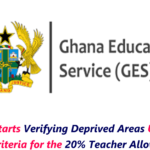 GES Starts Verifying Deprived Areas Under New Criteria for the 20% Teacher Allowance.