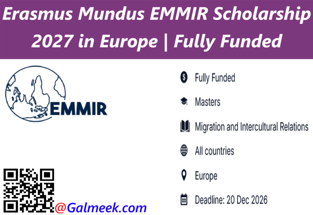 Fully Funded Erasmus Mundus EMMIR Scholarship 2027 in Europe.