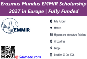 Fully Funded Erasmus Mundus EMMIR Scholarship 2027 in Europe.