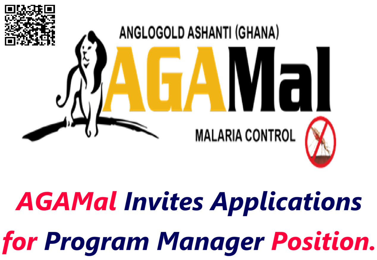 AngloGold Ashanti (Ghana) Malaria Control (AGAMal) Invites Applications for Program Manager Position.