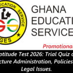 GES Aptitude Test 2026: Trial Quiz on GES Structure Administration, Policies and Legal Issues.