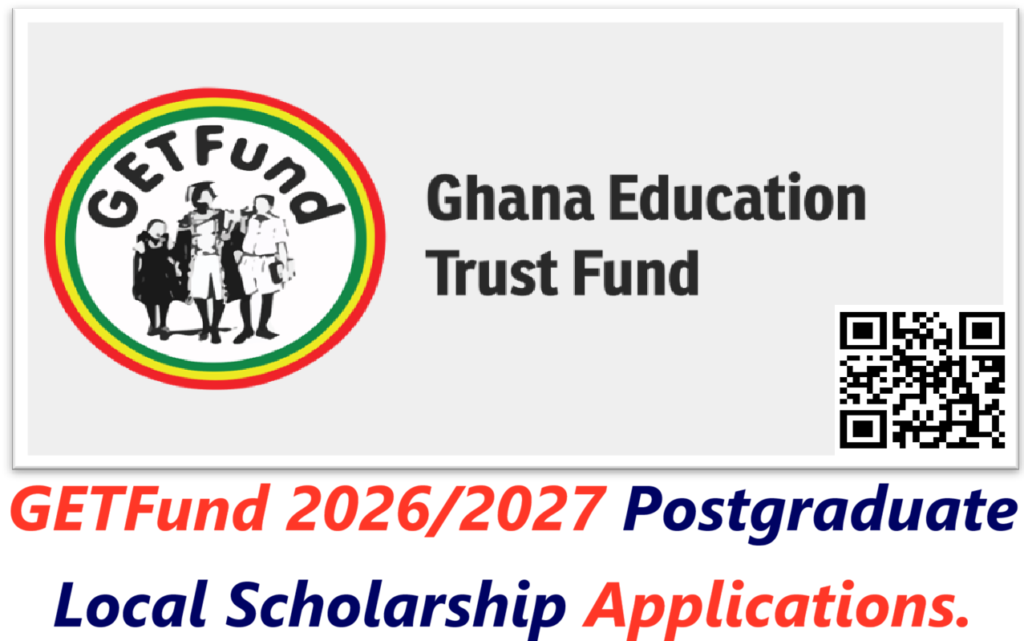 GETFund 2026/2027 Postgraduate Local Scholarship Applications.