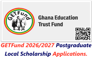GETFund 2026/2027 Postgraduate Local Scholarship Applications.