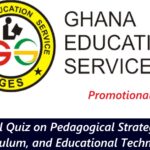 GES Aptitude Test 2026: Trial Quiz on Pedagogical Strategies, Curriculum, and Educational Technology.