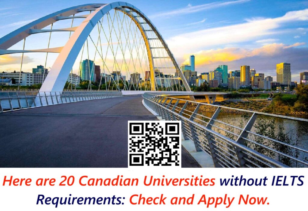 Here are 20 Canadian Universities without IELTS Requirements: Check and Apply Now.